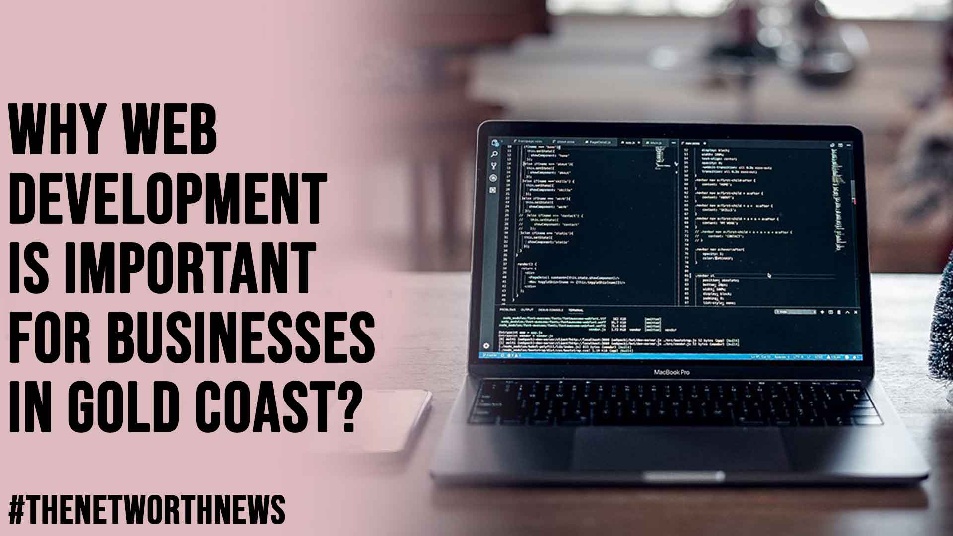 Why Web Development is Important for Businesses in Gold Coast