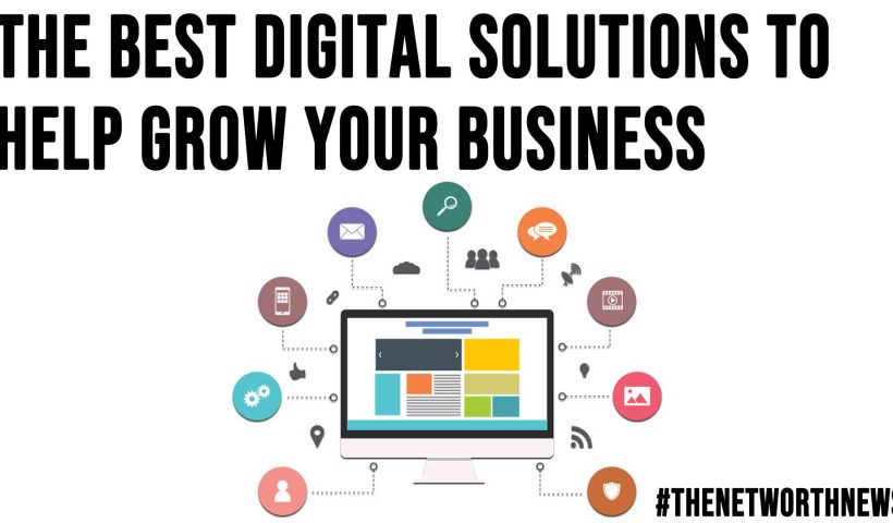 The Best Digital Solutions to Help Grow Your Business